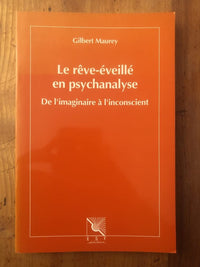 Le rêve-éveillé en psychanalyse