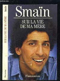Sur la vie de ma mère