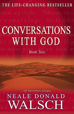Conversations with God - Book 2: An uncommon dialogue