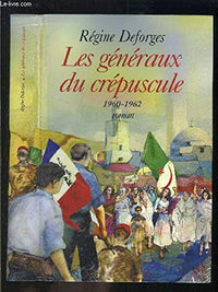 Les généraux du crépuscule
