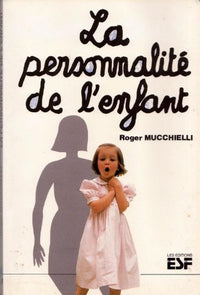 La personnalité de l'enfant