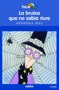 La bruixa que no sabia riure: 13 (Tucà Blau)
