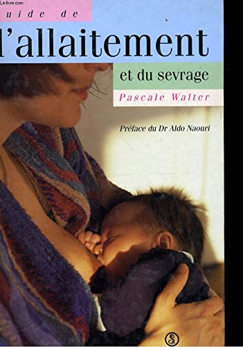 Guide de l'allaitement et du sevrage