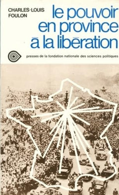 Le pouvoir en province à la libération