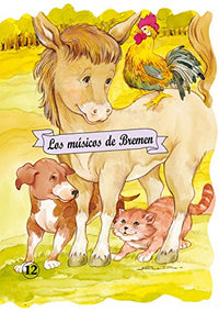 Los Musicos De Bremen / The Bremen Town Musicians