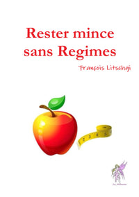 Rester mince sans régime