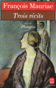 Trois récits, suivi de Plongées