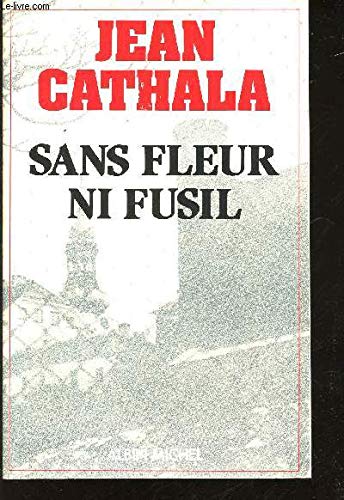 Sans fleur ni fusil