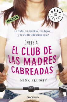El Club De Las Madres Cabreadeas / The Pissed-Off Parents Club