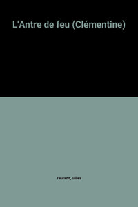 L'Antre de feu (Clémentine)