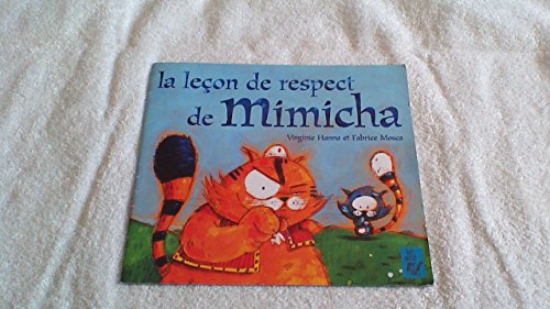 La Leçon De Respect De Mimicha