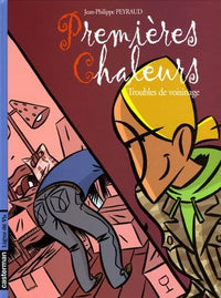 Premieres chaleurs t.5 troubles voisinage