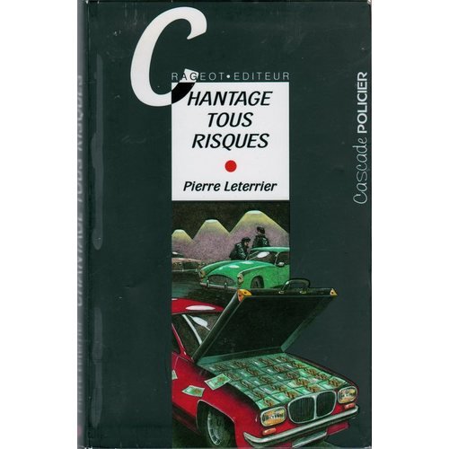 Chantage tous risques