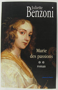 Marie des passions - tome 2