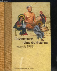 Agenda 1998 "L'Aventure Des Ecritures"