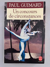 Un concours de circonstances