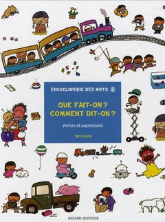 Que fait-on ? Comment dit-on ?: Verbes et expressions