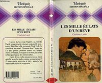 Les mille éclats d'un rêve