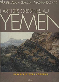 L'Art des origines au Yémen