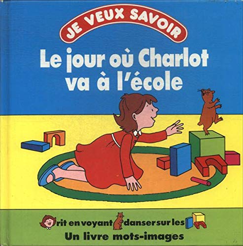 Le jour où Charlot va à l'école