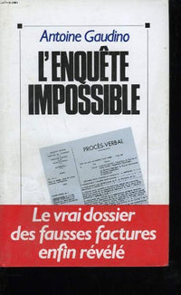 L'enquete impossible.