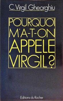 Pourquoi m'a-t-on appelé Virgil ?