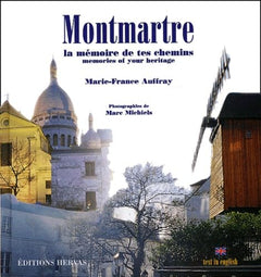 Montmartre - la mémoire de tes chemins
