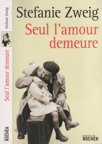 Seul l'amour demeure