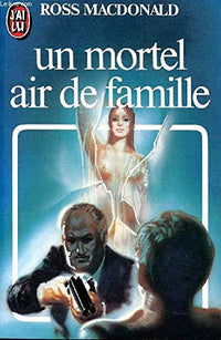 Mortel air de famille *** (Un)