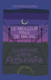 Le meilleur rôle de ma vie ou comment j'ai passé Noël à Hollywood