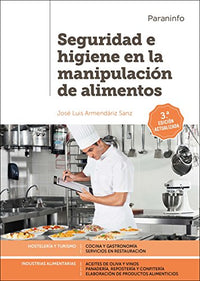 Seguridad e higiene en la manipulación de alimentos 3.ª edición