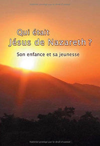 Qui était Jésus de Nazareth ?