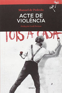 Acte de violència (Sembra Llibres)