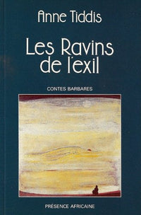 LES RAVINS DE L'EXIL, CONTES BARBARES
