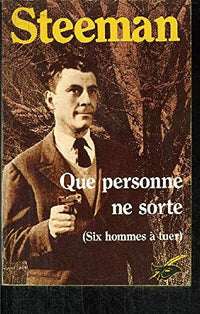Que personne ne sorte: Six hommes à tuer