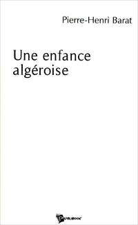 Une enfance algéroise