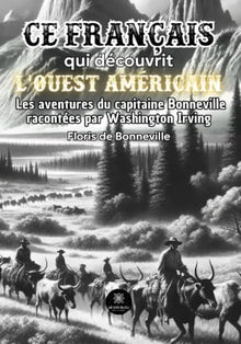 Bonneville, ce français qui découvrit l'ouest américain