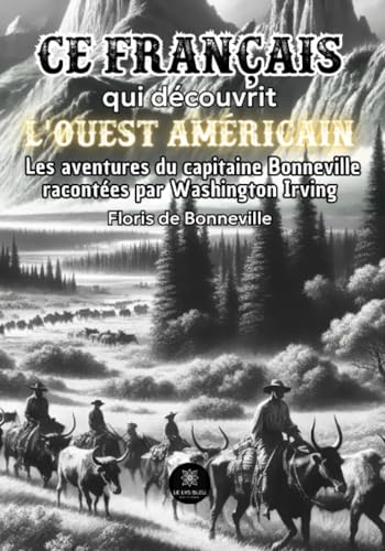 Bonneville, ce français qui découvrit l'ouest américain