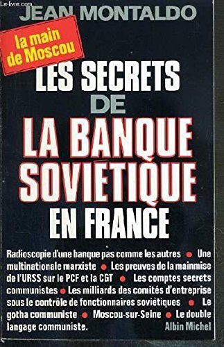 Les secrets de la banque soviétique en France