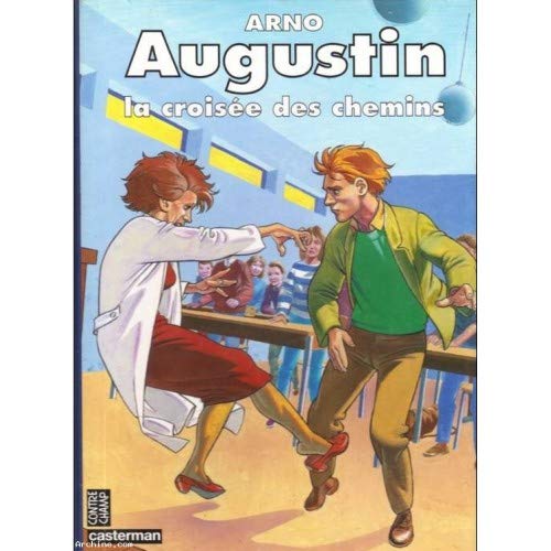 Augustin, la croisee des chemins