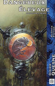 Dangereux Elevage