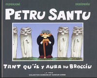 Petru Santu : Tant qu´il y aura du brocciu