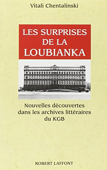 Les surprises de la Loubianka