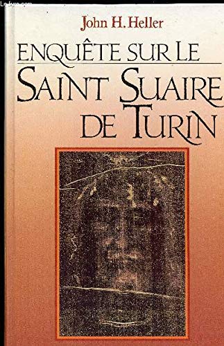 Enquête sur le Saint Suaire de Turin