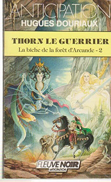 Thorn le guerrier