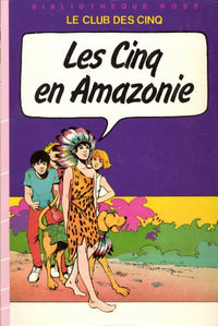 Les Cinq en Amazonie