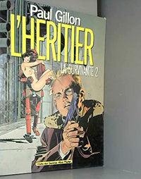 La Survivante 2 : l'héritier