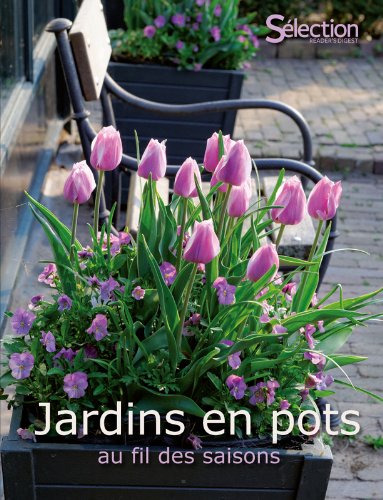 Jardins en pots au fil des saisons