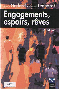 Engagements, espoirs, rêves