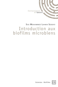 Introduction aux biofilms microbiens